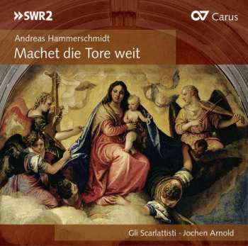 CD Andreas Hammerschmidt: Machet Die Tore Weit  474213