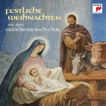 Münchener Bach-chor - Festliche Weihnachten