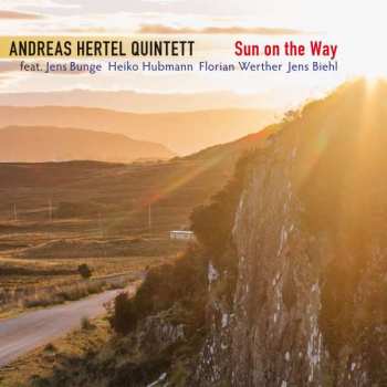 Album Andreas Hertel Quintett: Sun On The Way