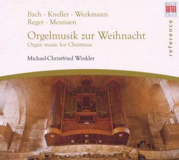 Album Andreas Kneller: Orgelmusik Zur Weihnacht