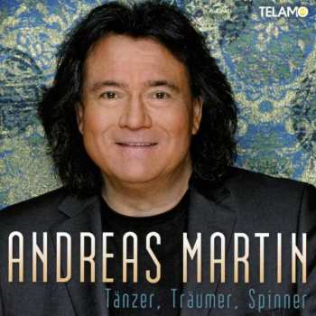 Album Andreas Martin: Tänzer, Träumer, Spinner