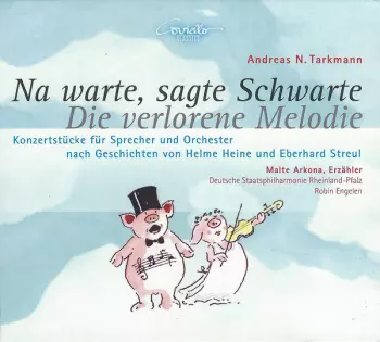 Na Warte, Sagte Schwarte / Die Verlorene Melodie