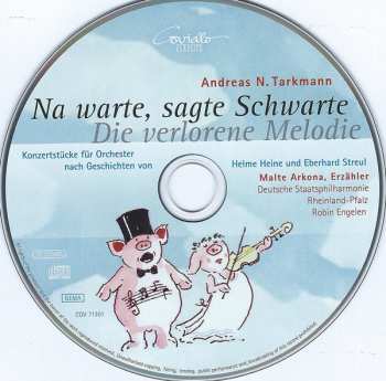 CD Andreas N. Tarkmann: Na Warte, Sagte Schwarte / Die Verlorene Melodie 453648