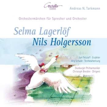 Album Andreas Nicolai Tarkmann: Nils Holgersson - Ein Orchestermärchen