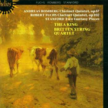Andreas Romberg: Clarinet Quintet, Op 57 / Clarinet Quintet, Op. 102 / Two Fantasy Pieces