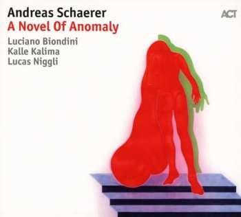 Album Andreas Schaerer: A Novel Of Anomaly
