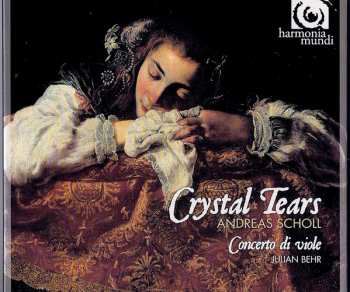 Album Andreas Scholl: Crystal Tears