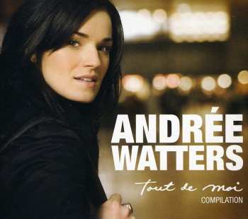 CD Andrée Watters: Tout De Moi