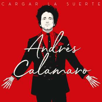 Album Andrés Calamaro: Cargar La Suerte