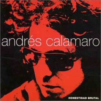 2CD Andrés Calamaro: Honestidad Brutal