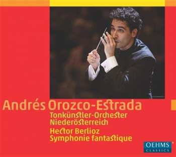 Album Andrés Orozco-Estrada: Symphonie Fantastique