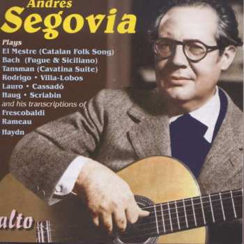 Album Andrés Segovia: Andrés Segovia Plays...