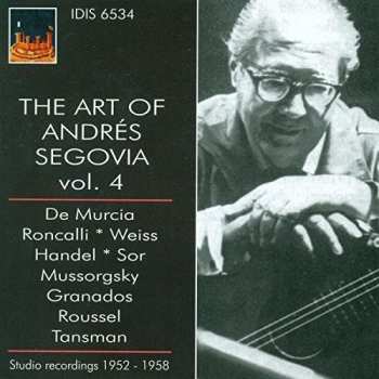 Album Andrés Segovia: The Art of Andres Segovia Vol. 4
