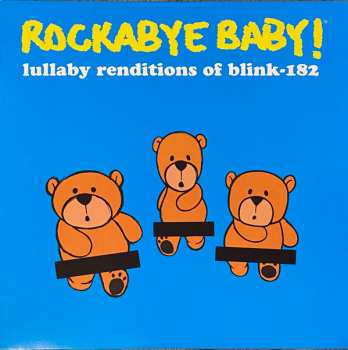 Album Andrew Bissell: Rockabye Baby! Lullaby Renditions Of Blink-182