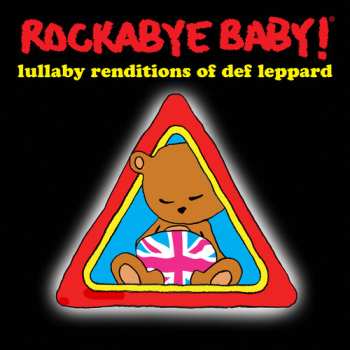 Album Andrew Bissell: Rockabye Baby! (Lullaby Renditions Of Def Leppard)