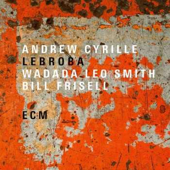 Album Andrew Cyrille: Lebroba