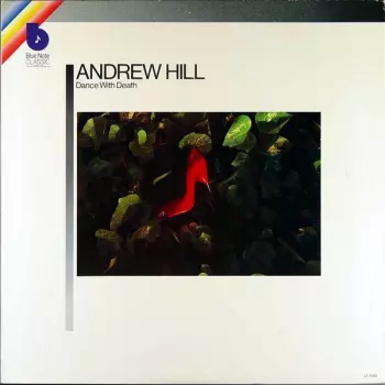 Andrew Hill: Dance With Death