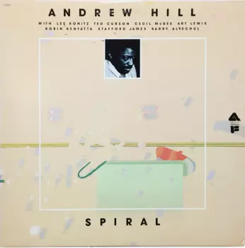 Andrew Hill: Spiral