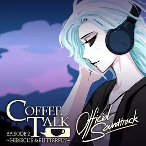 Coffee Talk Ep. 2: Hibiscus & Butterfly
