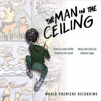 Album Andrew Lippa: The Man In The Ceiling