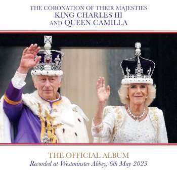 Album Andrew Lloyd Webber: The Coronation Of Their Majesties King Charles Iii And Queen Camilla