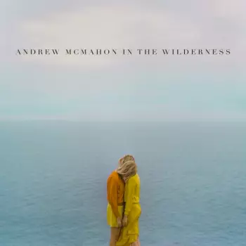 Andrew McMahon In The Wilderness