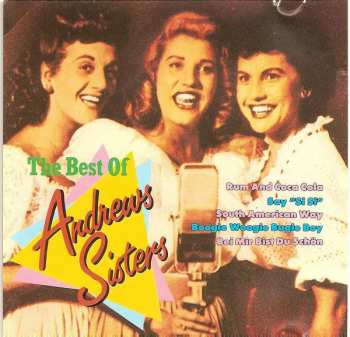 The Andrews Sisters: The Best Of Andrews Sisters