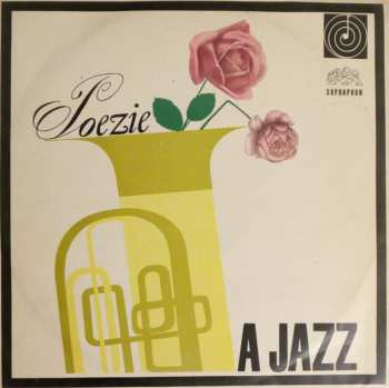Album Андрей Вознесенский: Poezie A Jazz II.