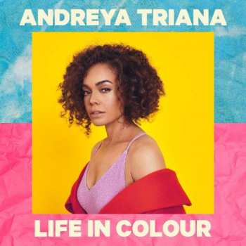 Album Andreya Triana: Life In Colour