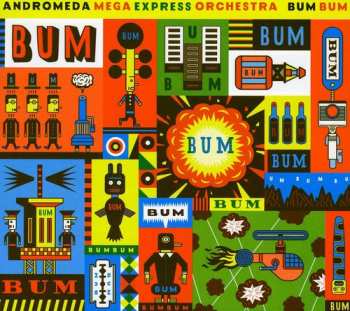 CD Andromeda Mega Express Orchestra: Bum Bum