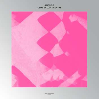 Album Androo: Club Salon Theatre