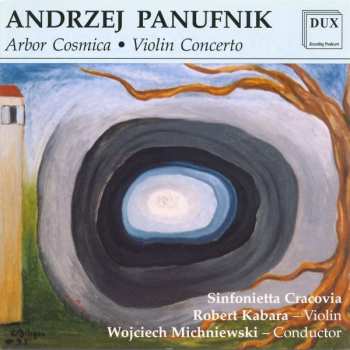 Album Andrzej Panufnik: Arbor Cosmica · Violin Concerto