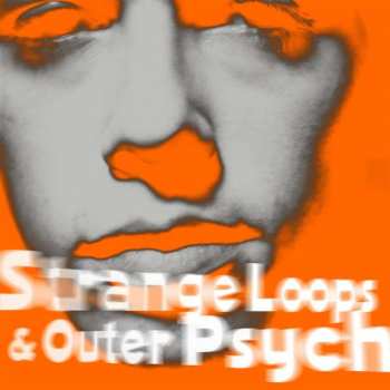 CD Andy Bell: Strange Loops & Outer Psych 411786