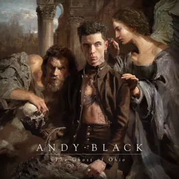 Andy Black: The Ghost Of Ohio