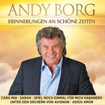 Album Andy Borg: Erinnerungen An Schöne Zeiten