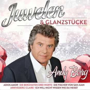 Album Andy Borg: Juwelen & Glanzstücke
