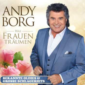 CD Andy Borg: Was Frauen Träumen 531797