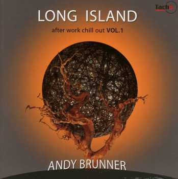 Album Andy Brunner: Long Island-after Work Chillout