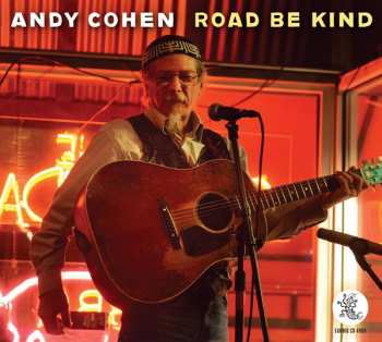 Album Andy Cohen: Road Be Kind