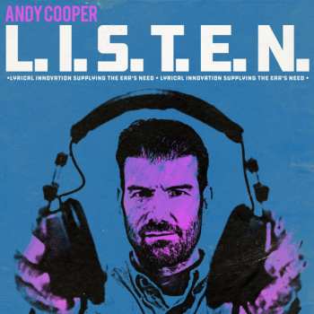 Andy Cooper: L.I.S.T.E.N. (Lyrical Innovation Supplying The Ears Need)
