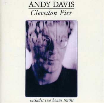 Album Andy Davis: Clevedon Pier