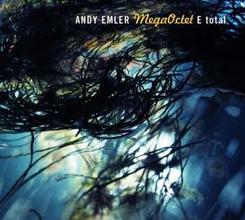 Album Andy Emler Mega Octet: E Total