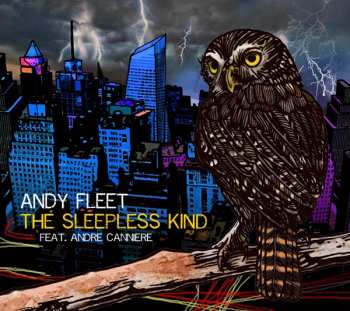 Andy Fleet: The Sleepless Kind
