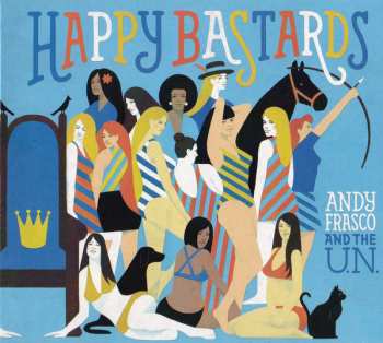 Album Andy Frasco & The U.N.: Happy Bastards