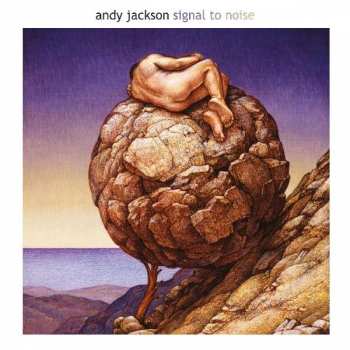 Album Andy Jackson: Signal To Noise