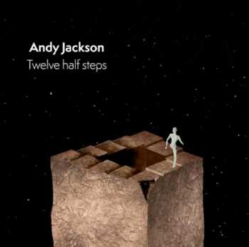 Album Andy Jackson: Twelve Half Steps