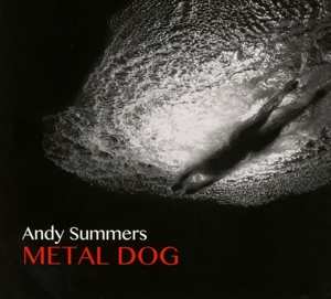 Album Andy Summers: Metal Dog