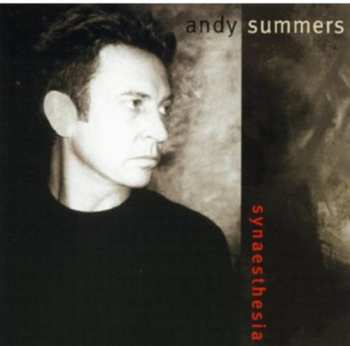 Album Andy Summers: Synaesthesia