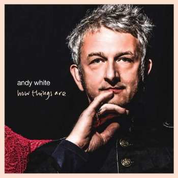 Album Andy White: How Things Are