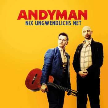 Album Andyman: Nix Ungwendlichs Net